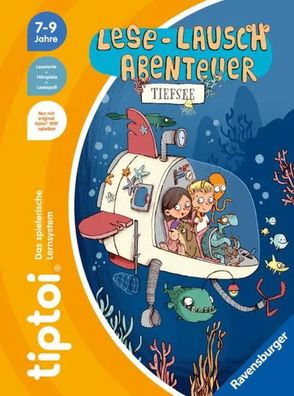 tiptoi® Lese-Lausch-Abenteuer - Tiefsee | Annette Neubauer | Taschenbuch | 64 S