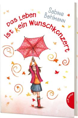 Das Leben ist (k)ein Wunschkonzert | Sabine Bohlmann | Buch | 264 S. | Deutsch