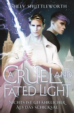 A Cruel and Fated Light - Nichts ist gefährlicher als das Schicksal (Hollow