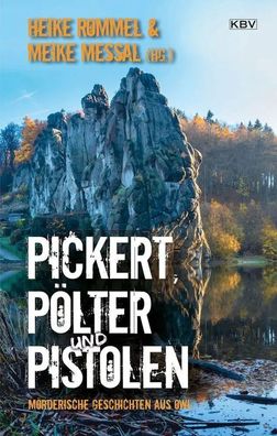 Pickert, Pölter und Pistolen | Heike Rommel (u. a.) | Taschenbuch | 304 S