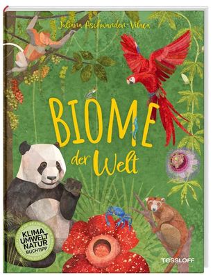 Biome der Welt | Juliana Aschwanden-Vilaça | Buch | Sachbücher - Einzeltitel