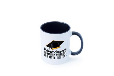 Privatdozent | Der Titel besteht | Beachlor Tasse - Geschenk
