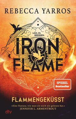 Iron Flame - Flammengeküsst | Rebecca Yarros | Buch | Fourth Wing | 960 S