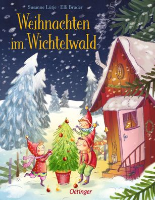 Weihnachten im Wichtelwald | Susanne Lütje | Buch | 32 S. | Deutsch | 2018