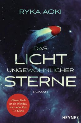 Das Licht ungewöhnlicher Sterne | Roman | Ryka Aoki | Taschenbuch | 496 S