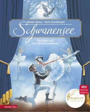 Schwanensee (Das musikalische Bilderbuch mit CD und zum Streamen) | Marko Simsa