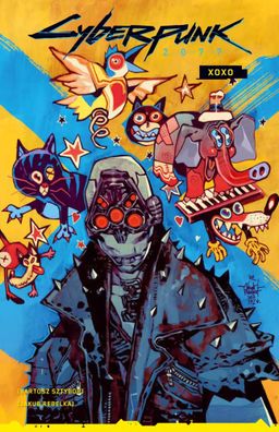 Cyberpunk 2077 Comics: XOXO | Comic zum Game | Bartosz Sztybor (u. a.) | Buch