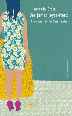 Der James Joyce-Mord | Ein neuer Fall für Kate Fansler | Amanda Cross | Buch