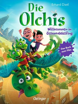 Die Olchis. Willkommen in Schmuddelfing | Erhard Dietl | Buch | Olchis | 176 S