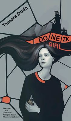 Donezk Girl | Tamara Duda | Buch | Edition Europastraße | 368 S. | Deutsch