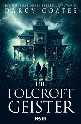 Die Folcroft-Geister | Thriller | Darcy Coates | Taschenbuch | 288 S. | Deutsch