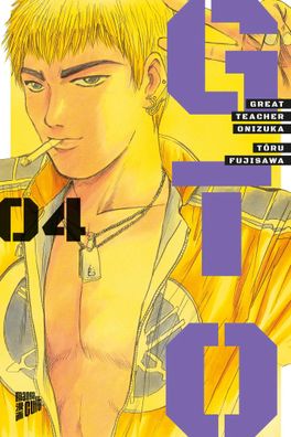 GTO: Great Teacher Onizuka 4 | Tôru Fujisawa | Taschenbuch | 392 S. | Deutsch