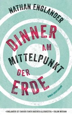 Dinner am Mittelpunkt der Erde | Roman | Nathan Englander | Buch | 288 S. | 2019