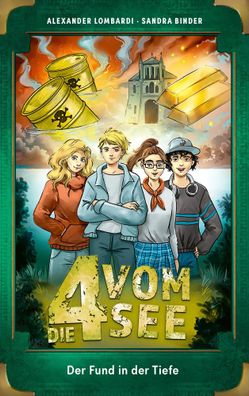 Der Fund in der Tiefe | Alexander Lombardi | Buch | Die 4 vom See | 288 S