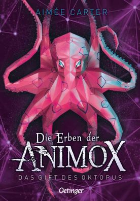 Die Erben der Animox 2. Das Gift des Oktopus | Aimée Carter | Buch | 280 S