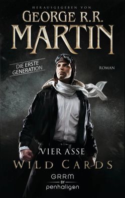 Wild Cards. Die erste Generation 01 - Vier Asse | George R. R. Martin | Buch