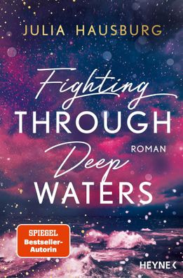 Fighting Through Deep Waters | Julia Hausburg | Taschenbuch | 464 S. | Deutsch