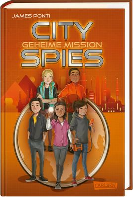 City Spies 4: Geheime Mission | Actionreicher Spionage-Thriller für Jugendliche