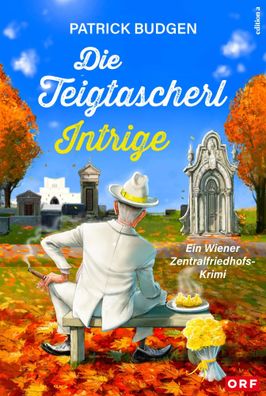 Die Teigtascherl-Intrige | Patrick Budgen | Taschenbuch | 240 S. | Deutsch