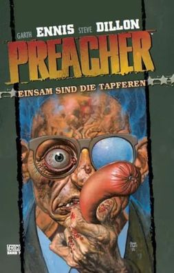 Preacher 07 - Einsam sind die Tapferen | Garth Ennis | Buch | 272 S. | Deutsch