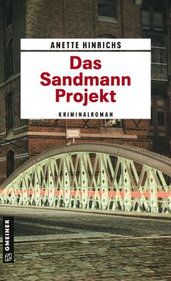 Das Sandmann-Projekt | Anette Hinrichs | Taschenbuch | Malin Brodersen | 410 S