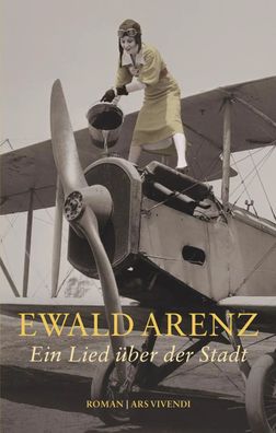 Ein Lied über der Stadt | Ewald Arenz | Buch | Hardcover mit Schutzumschlag