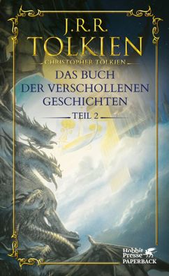 Das Buch der verschollenen Geschichten. Teil 2 | J. R. R. Tolkien | Taschenbuch
