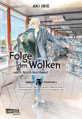 Folge den Wolken nach Nord-Nordwest 5 | Aki Irie | Taschenbuch | 276 S. | 2021
