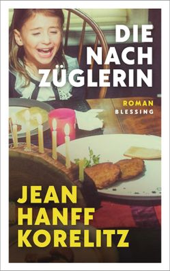 Die Nachzüglerin | Roman | Jean Hanff Korelitz | Buch | 496 S. | Deutsch | 2024