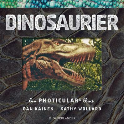 Dinosaurier | Ein Photicular® Buch | Kathy Wollard | Buch | 32 S. | Deutsch