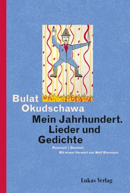 Mein Jahrhundert | Lieder und Gedichte | Bulat Okudschawa | Taschenbuch | 136 S