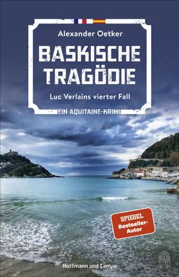 Baskische Tragödie | Luc Verlains vierter Fall | Alexander Oetker | Taschenbuch