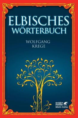 Elbisches Wörterbuch | Quenya und Sindarin | John Ronald Reuel Tolkien | Buch
