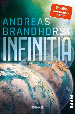 Infinitia | Andreas Brandhorst | Taschenbuch | 464 S. | Deutsch | 2024