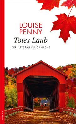 Totes Laub | Der elfte Fall für Gamache | Louise Penny | Taschenbuch | 526 S