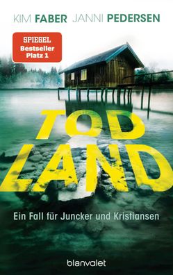 Todland | Ein Fall für Juncker und Kristiansen | Kim Faber (u. a.) | Taschenbuch