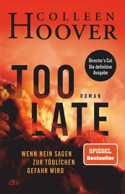 Too Late - Wenn Nein sagen zur tödlichen Gefahr wird | Colleen Hoover | Buch
