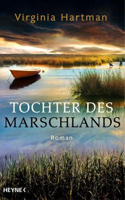 Tochter des Marschlands | Roman | Virginia Hartman | Buch | 464 S. | Deutsch