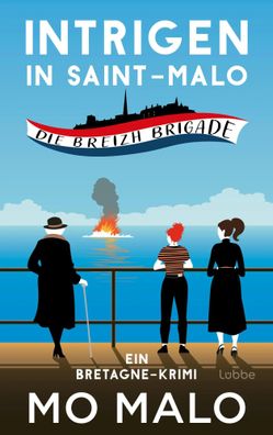 Intrigen in Saint-Malo | Mo Malo | Taschenbuch | Die Breizh-Brigade-Serie | 2025