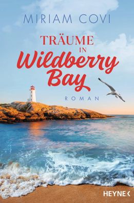 Träume in Wildberry Bay | Roman | Miriam Covi | Taschenbuch | 544 S. | Deutsch