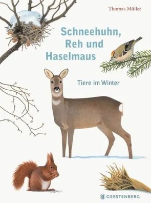 Schneehuhn, Reh und Haselmaus | Tiere im Winter | Thomas Müller | Buch | 64 S