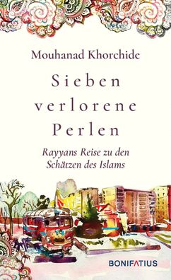 Sieben verlorene Perlen | Mouhanad Khorchide | Buch | 208 S. | Deutsch | 2023