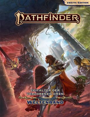 Pathfinder 2 - Zeitalter der Verlorenen Omen (Weltenband) | Tanya Depass (u. a.)