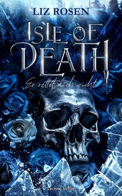 Isle of Death | Er rettet dich nicht | Liz Rosen | Taschenbuch | 350 S. | 2024