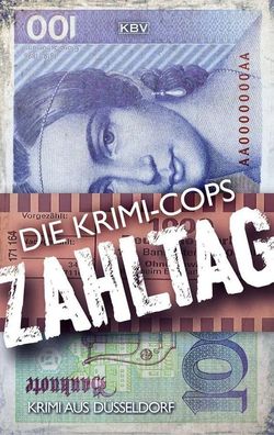 Zahltag | Krimi aus Düsseldorf | Die Krimi-Cops | Taschenbuch | 300 S. | Deutsch