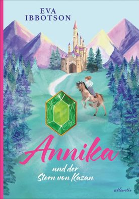 Annika und der Stern von Kazan | Eva Ibbotson | Buch | 384 S. | Deutsch | 2025