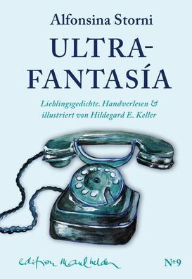 Ultrafantasía | Lieblingsgedichte. Handverlesen & illustriert. Spanisch-deutsch