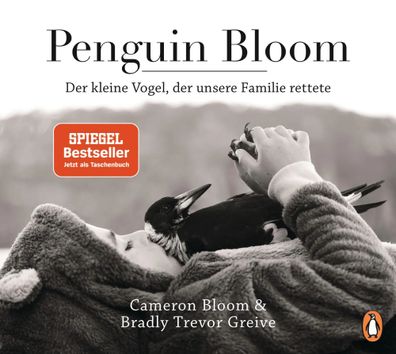 Penguin Bloom | Der kleine Vogel, der unsere Familie rettete | Bloom (u. a.)