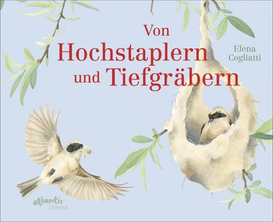 Von Hochstaplern und Tiefgräbern | Tiere und ihre Bauten | Elena Cogliatti