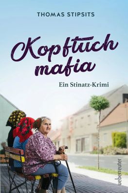 Kopftuchmafia | Ein Stinatz-Krimi | Thomas Stipsits | Taschenbuch | 180 S